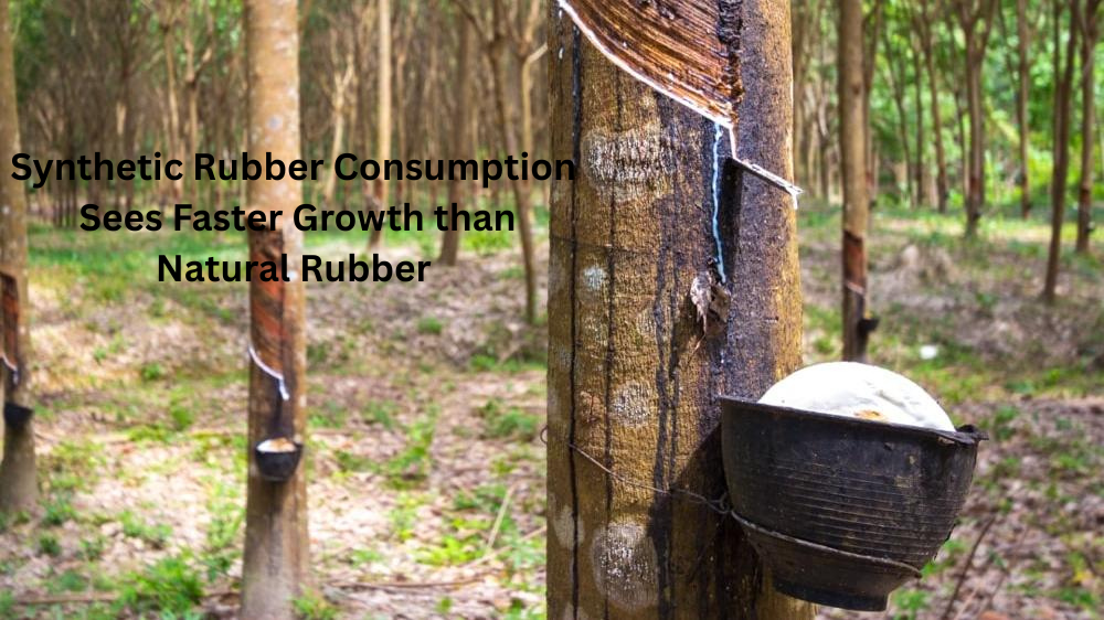 Synthetic Rubber Consumption Sees Faster Growth than Natural Rubber