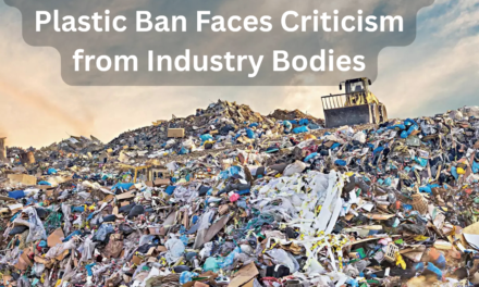 State Government’s Single-Use Plastic Ban Faces Criticism from Industry Bodies