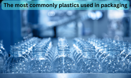 What are the most commonly used plastics in packaging, and why are they preferred?